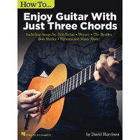 How to Enjoy Guitar with Just 3 Chords