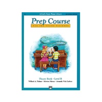 Alfred's Basic Piano Prep Course Theory Book B