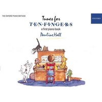 Tunes for Ten Fingers - A First Piano Book