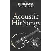The Little Black Songbook of Acoustic Hit Songs