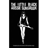 The Little Black Songbook of Aussie Songbook