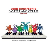 John Thompson's Easiest Piano Course - Part 1 - Book Only