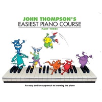 John Thompson's Easiest Piano Course - Part 3 - Book Only