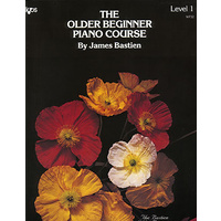 The Older Beginner Piano Course - Level 1 - James Bastien
