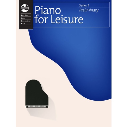 AMEB Piano for Leisure Series 4 - Preliminary Grade