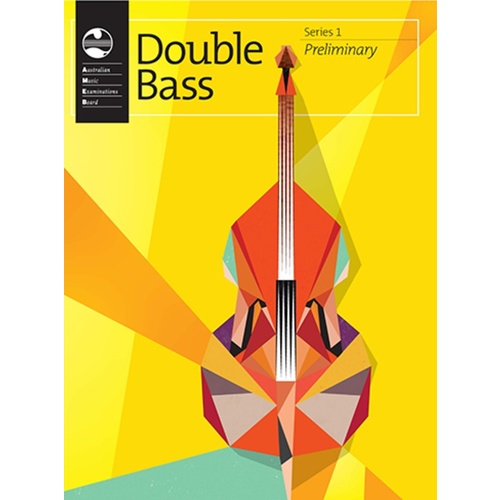 AMEB Double Bass Series 1 - Preliminary Grade