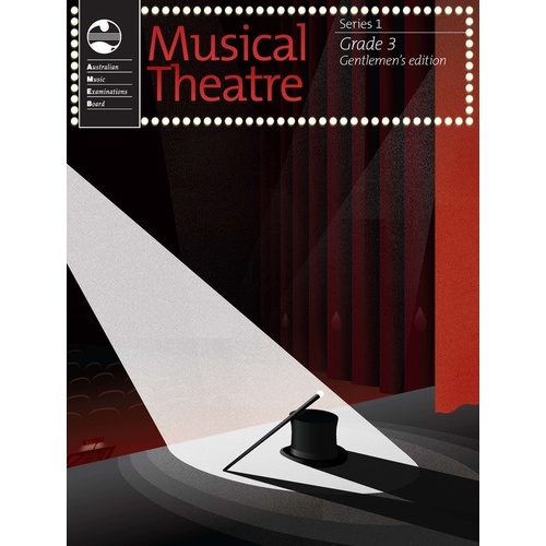 AMEB Musical Theatre Series 1- Grade 3 Gentlemen's