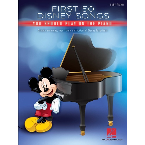 First 50 Disney Songs You Should on the Piano