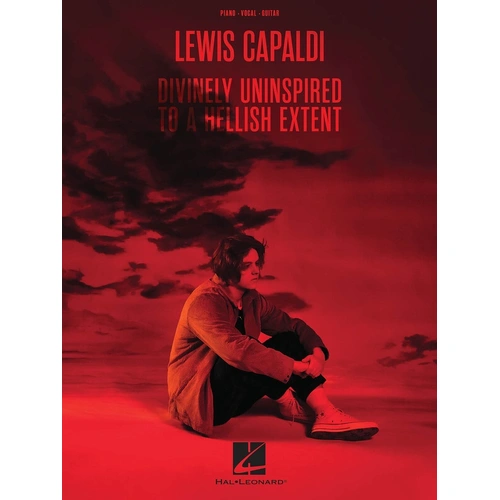Lewis Capaldi - Divinely Uninspired to a Hellish Extent