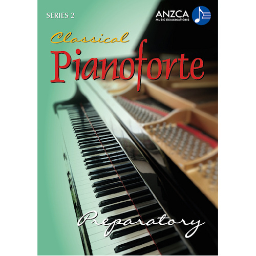 ANZCA Classical Pianoforte Series 2 - Preparatory