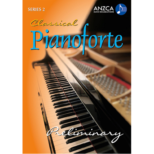 ANZCA Classical Pianoforte Series 2 - Preliminary