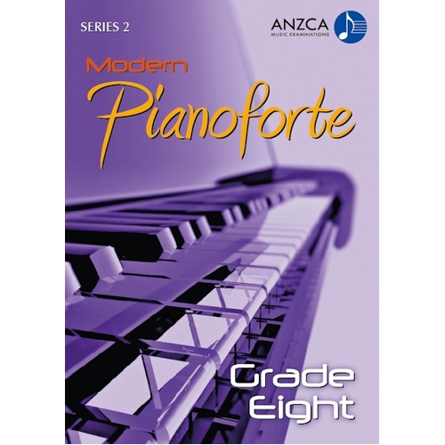 ANZCA Modern Pianoforte Series 2 - Grade 8