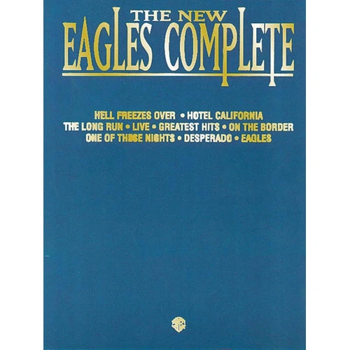 The New Eagles Complete