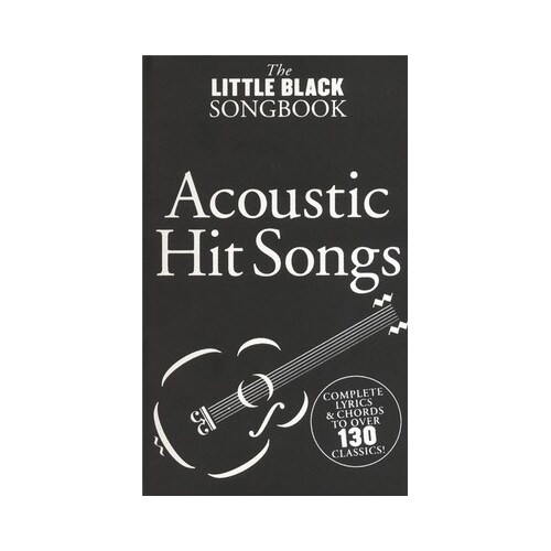 The Little Black Songbook of Acoustic Hit Songs