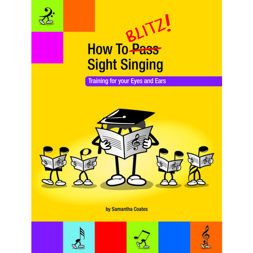 How to Blitz Sight Singing Book 1