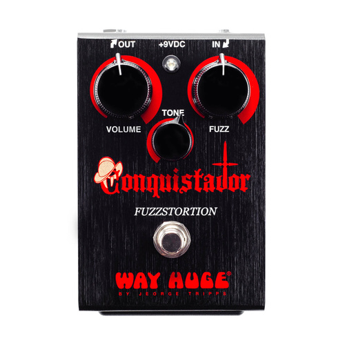  ﻿WAY HUGE Conquistador Fuzzstortion
